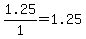 1.25%2F1=1.25