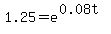 1.25=e%5E%280.08t%29
