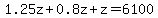 1.25z%2B0.8z%2Bz=6100