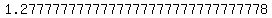 1.2777777777777777777777777777778