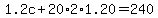 1.2c%2B20%2A2%2A1.20=240
