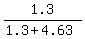 1.3%2F%281.3%2B4.63%29