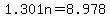 1.301n+=+8.978