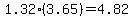 1.32%283.65%29=4.82