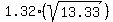 1.32%28sqrt%2813.33%29%29