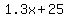 1.3x%2B25