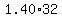 1.40%2A32