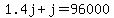 1.4j+%2B+j+=+96000