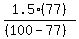 1.5%2877%29%2F%28%28100-77%29%29