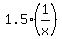 1.5%2A%281%2Fx%29