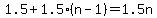 1.5%2B1.5%28n-1%29+=+1.5n