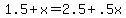 1.5%2Bx=2.5%2B.5x