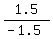 1.5%2F%28-1.5%29