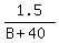 1.5%2F%28B+%2B+40%29