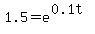 1.5=e%5E%280.1t%29