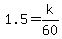 1.5=k%2F60