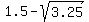 1.5+-+sqrt%283.25%29