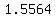 1.5564