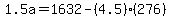 1.5a=1632-%284.5%29%28276%29
