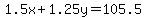 1.5x%2B1.25y=105.5