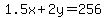 1.5x%2B2y=256