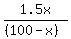 1.5x%2F%28%28100-x%29%29