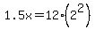 1.5x+=+12%282%5E2%29