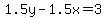 1.5y+-+1.5x+=+3
