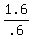 1.6%2F.6