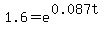 1.6+=+e%5E%280.087t%29