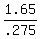 1.65%2F.275