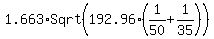 1.663%2ASqrt%28192.96%2A%281%2F50%2B1%2F35%29%29