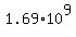 1.69%2A10%5E9