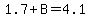 1.7%2BB=4.1
