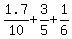 1.7%2F10%2B3%2F5%2B1%2F6