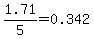 1.71%2F5=0.342