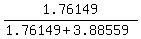 1.76149%2F%281.76149%2B3.88559%29