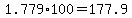 1.779%2A100=177.9