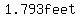 1.793feet