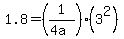 1.8=%281%2F%284a%29%29%283%5E2%29