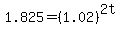 1.825+=+%281.02%29%5E%282t%29