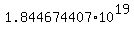 1.844674407%2A10%5E19