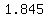 1.845