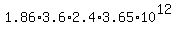 1.86%2A3.6%2A2.4%2A3.65%2A10%5E12