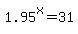 1.95%5Ex+=+31