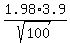 1.98%2A3.9%2Fsqrt%28100%29