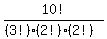 10%21%2F%28%283%21%29%282%21%29%282%21%29%29