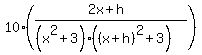 10%28%282x%2Bh%29%2F%28%28x%5E2%2B3%29%28%28x%2Bh%29%5E2%2B3%29%29%29