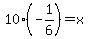 10%28-1%2F6%29=x+