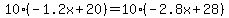 10%28-1.2x%2B20%29=10%28-2.8x%2B28%29